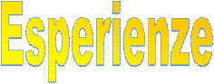 Esperienze
